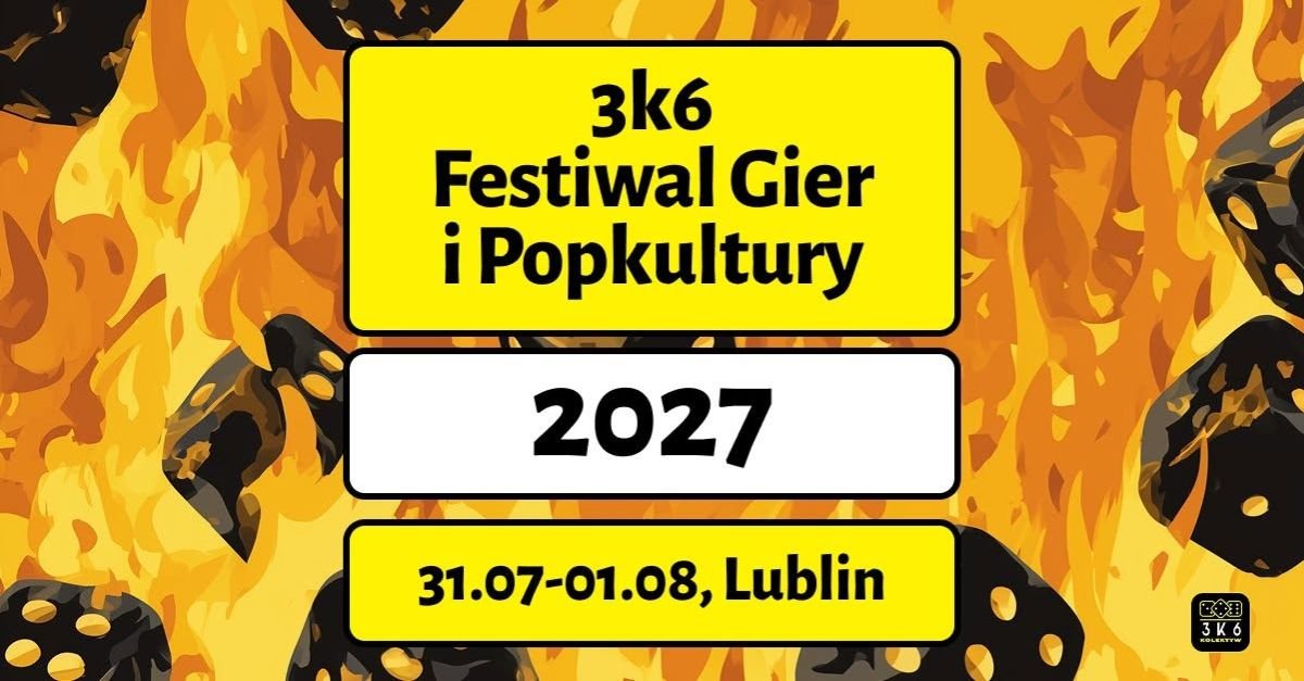 2027-07-31-08-01-3k6-Festiwal-Gier-i-Popkultury